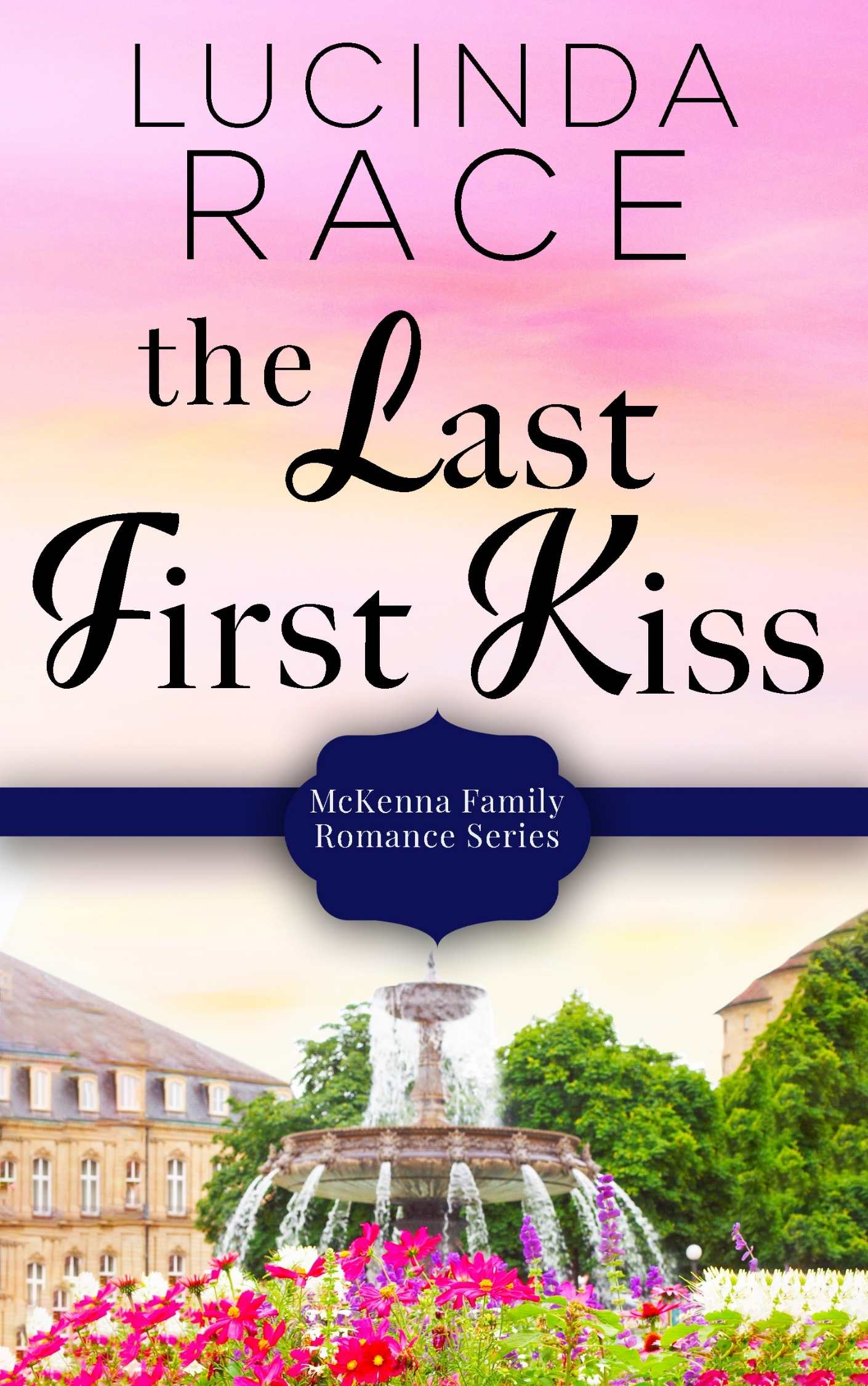 The Last First Kiss 2022 Version